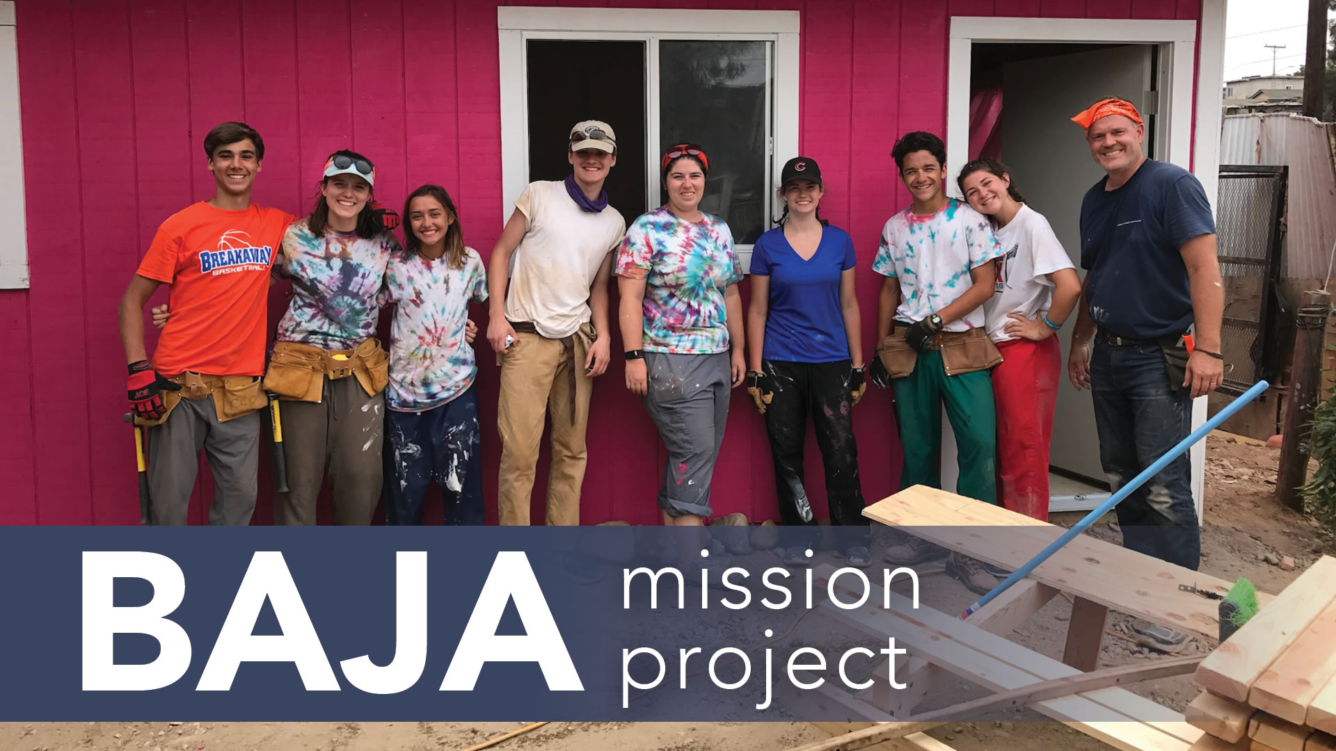 Baja | High School Mission Trip 
July 22–29 | Incoming Grades 11–12
